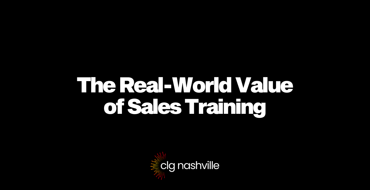 Why Structured Sales Training Gives CLG Nashville Employees a Real Advantage